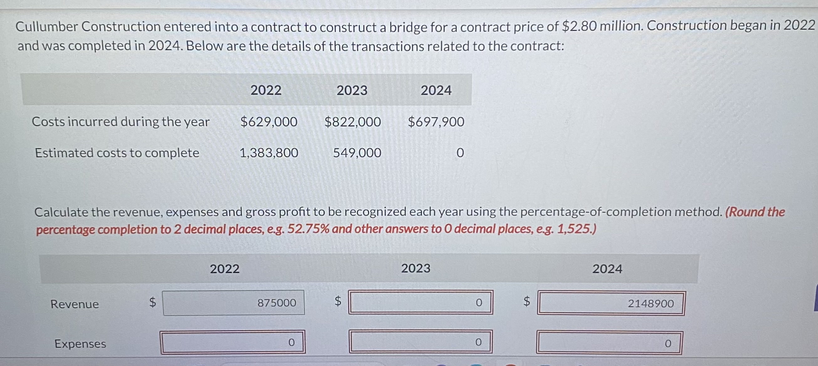Cullumber Construction entered into a contract to construct a bridge for a