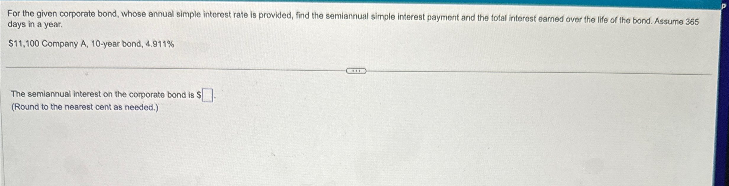 For the given corporate bond, whose annual simple interest rate is provided,
