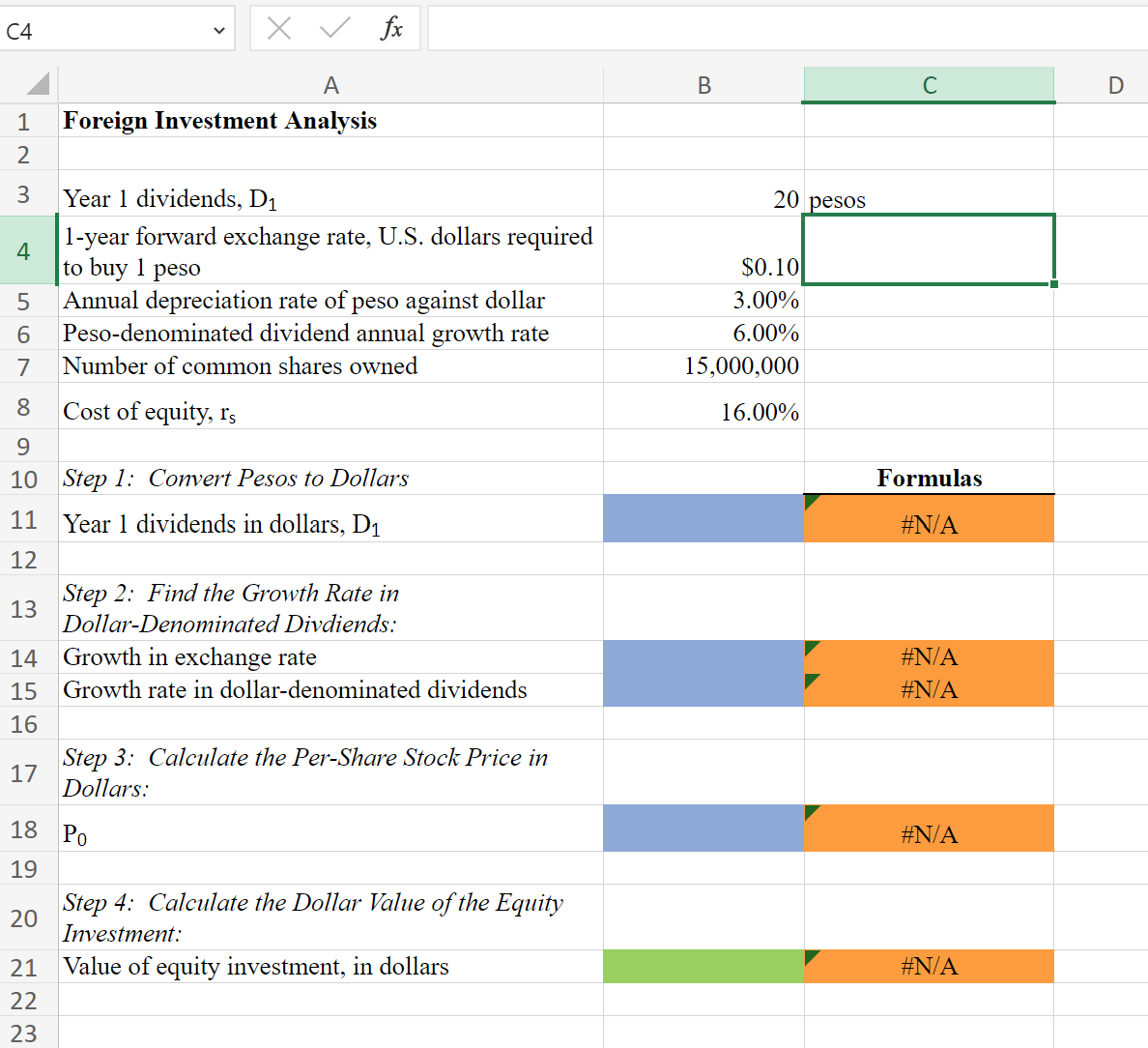 C4 X fx A B C D 1 2 Foreign Investment Analysis
