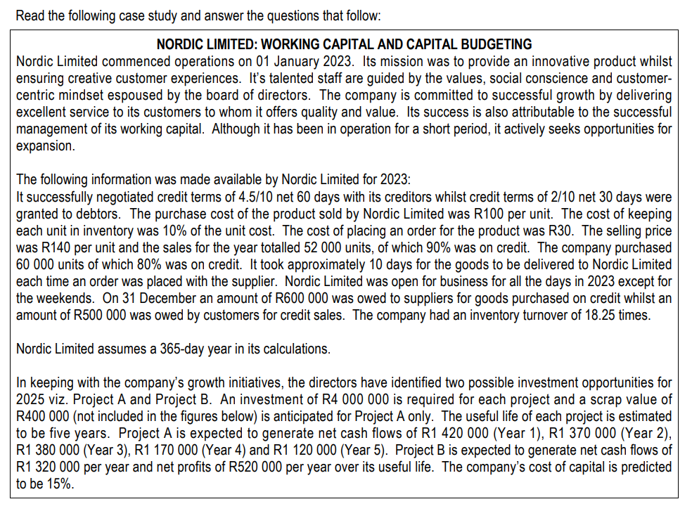 Read the following case study and answer the questions that follow: NORDIC