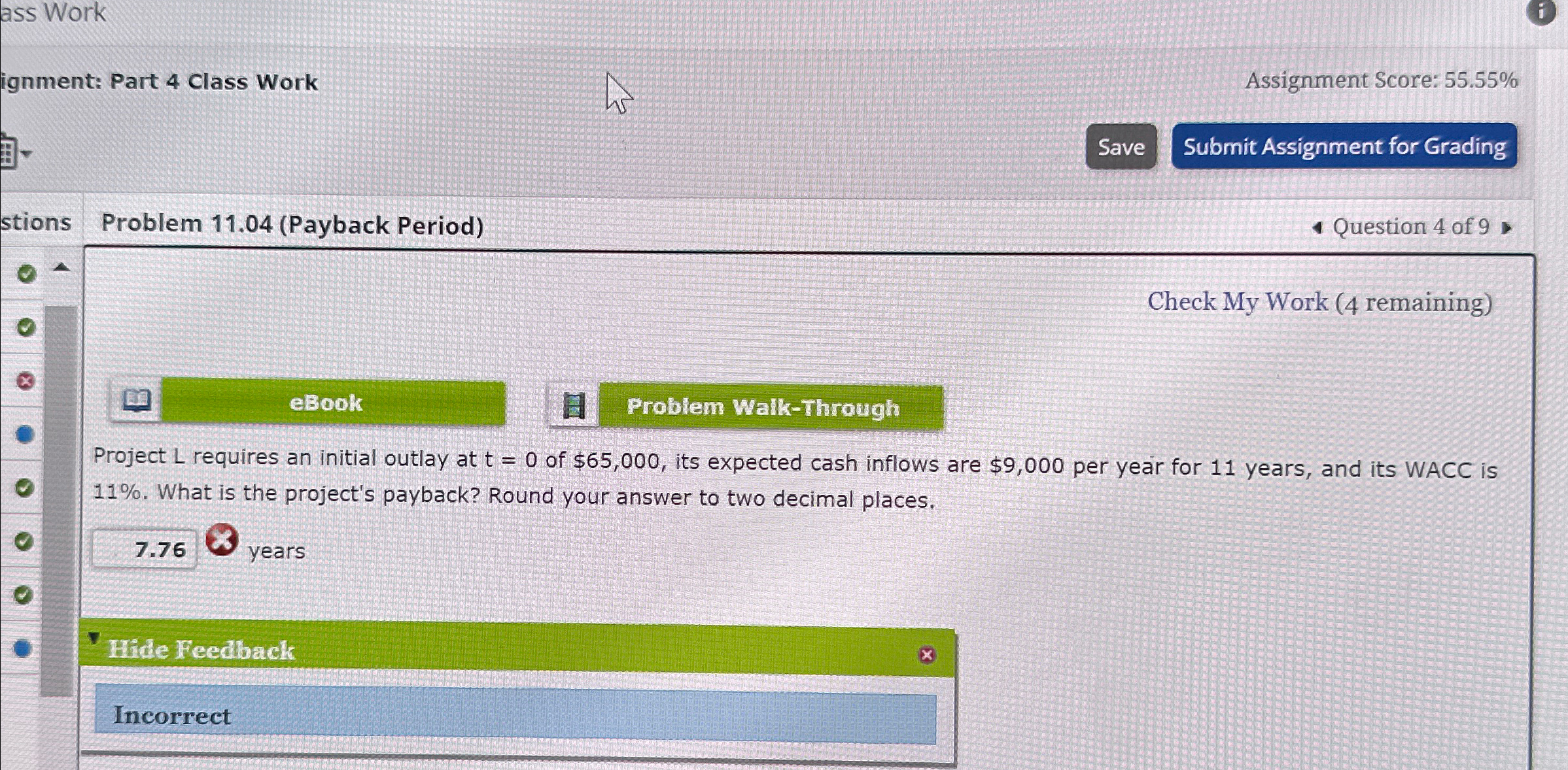 ass Work ignment: Part 4 Class Work stions Problem 11.04 (Payback Period)