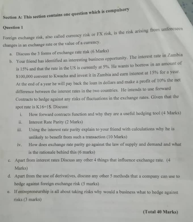 Section A: This section contains one question which is compulsory Question 1