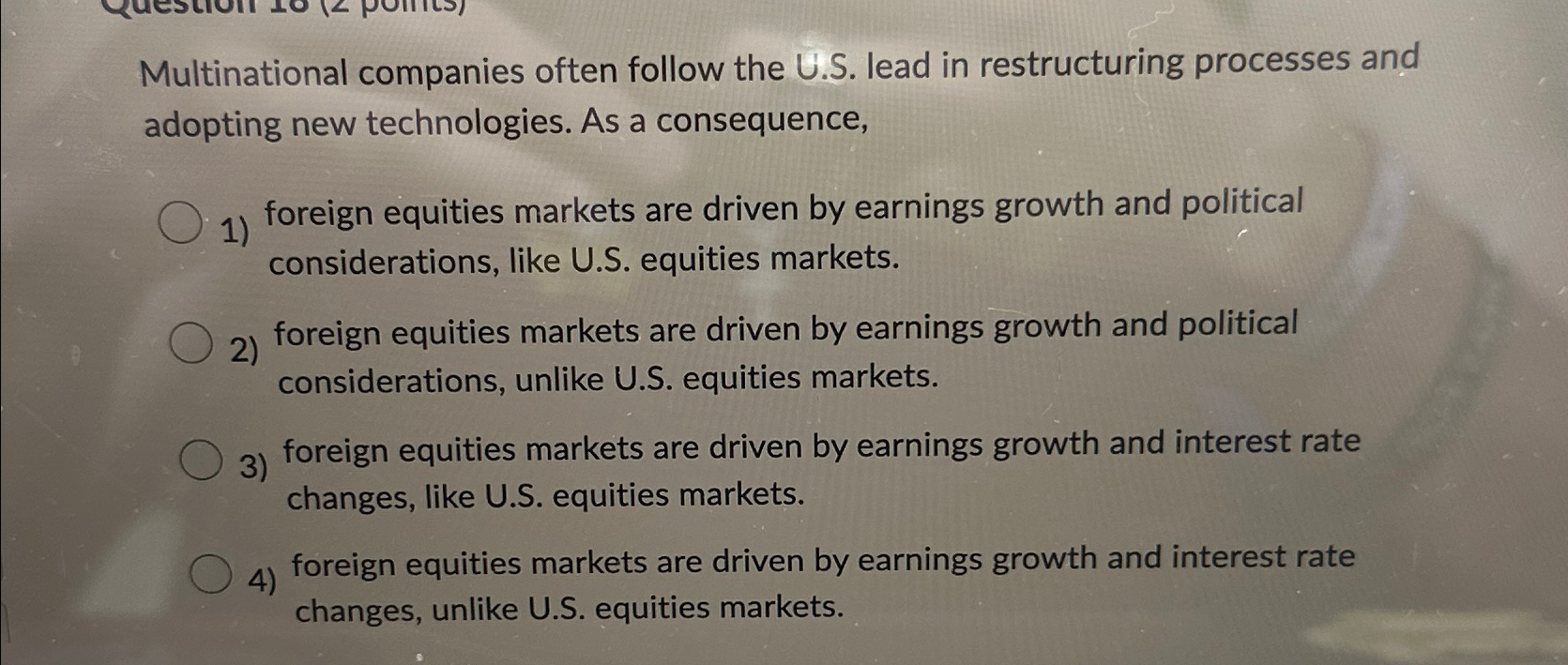 Multinational companies often follow the U.S. lead in restructuring processes and adopting