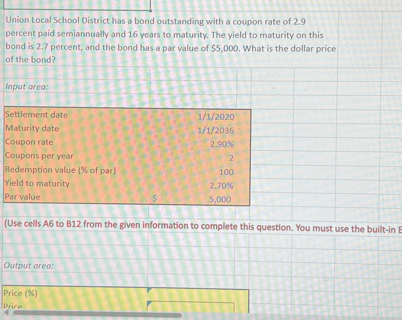Union Local School District has a bond outstanding with a coupon rate