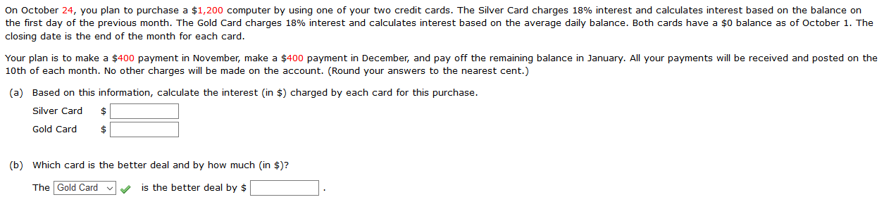 On October 24, you plan to purchase a $1,200 computer by using
