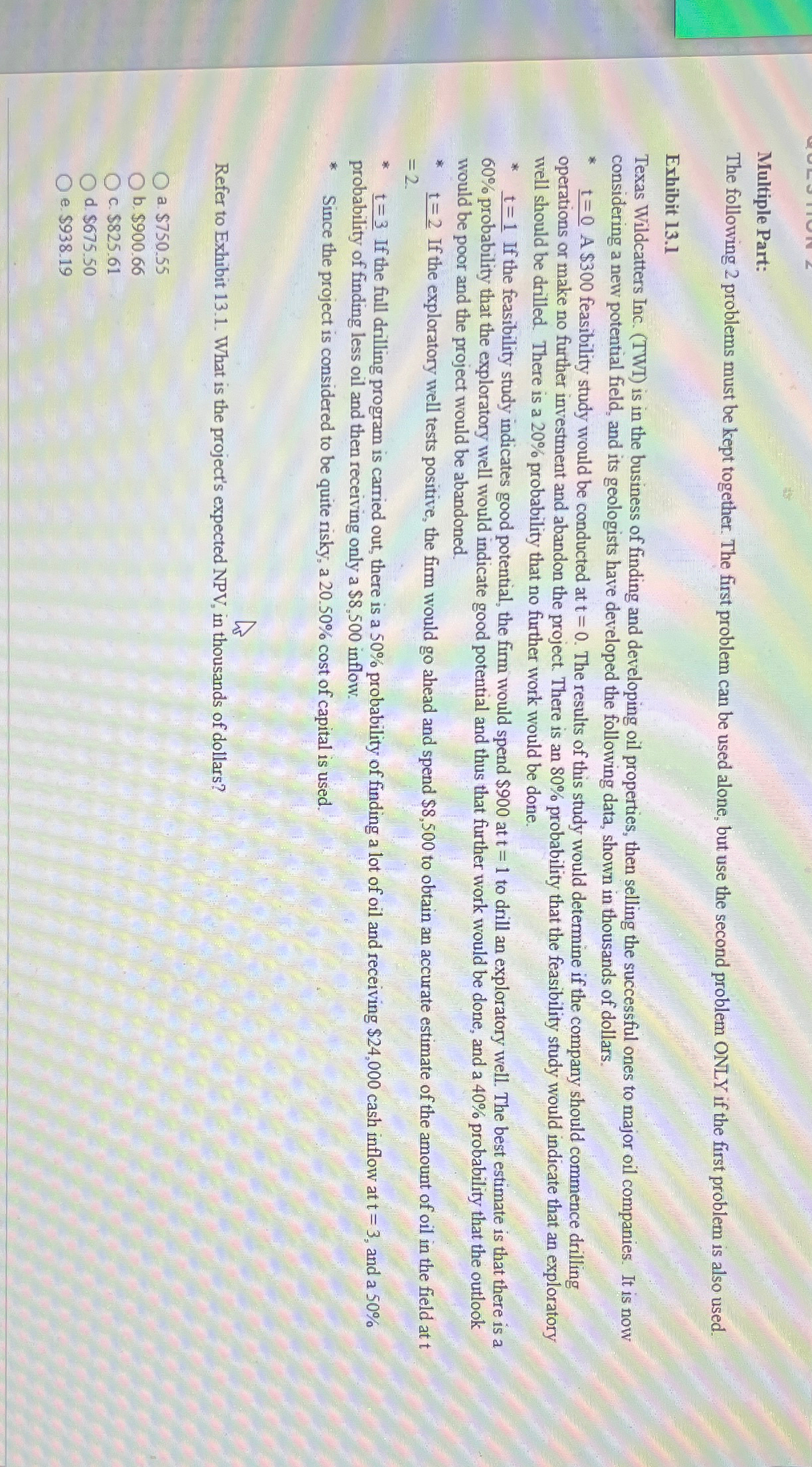 CULOTIONA Multiple Part: The following 2 problems must be kept together. The