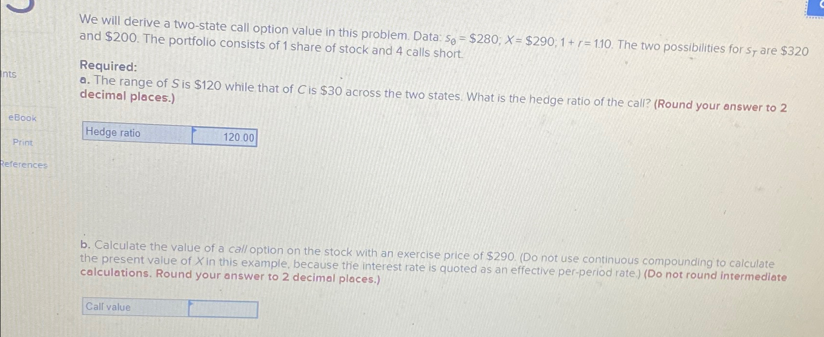 nts C eBook Print References We will derive a two-state call option