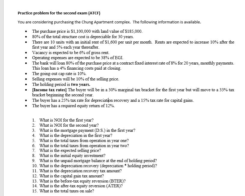 Practice problem for the second exam (ATCF) You are considering purchasing the
