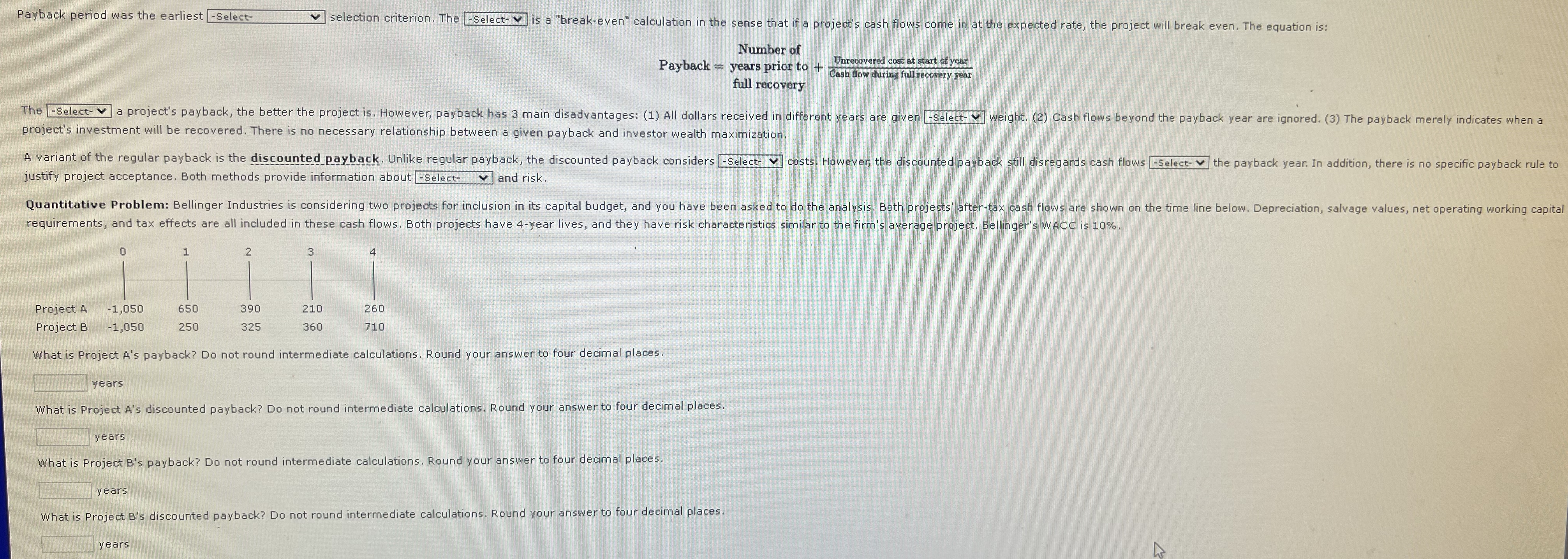 Payback period was the earliest -Select- selection criterion. The -Select- V is