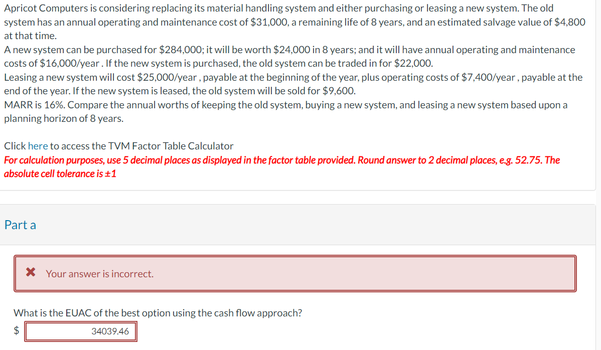 Apricot Computers is considering replacing its material handling system and either purchasing