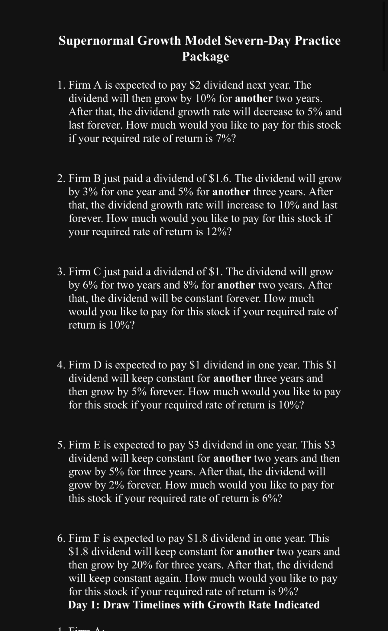 Supernormal Growth Model Severn-Day Practice Package 1. Firm A is expected to
