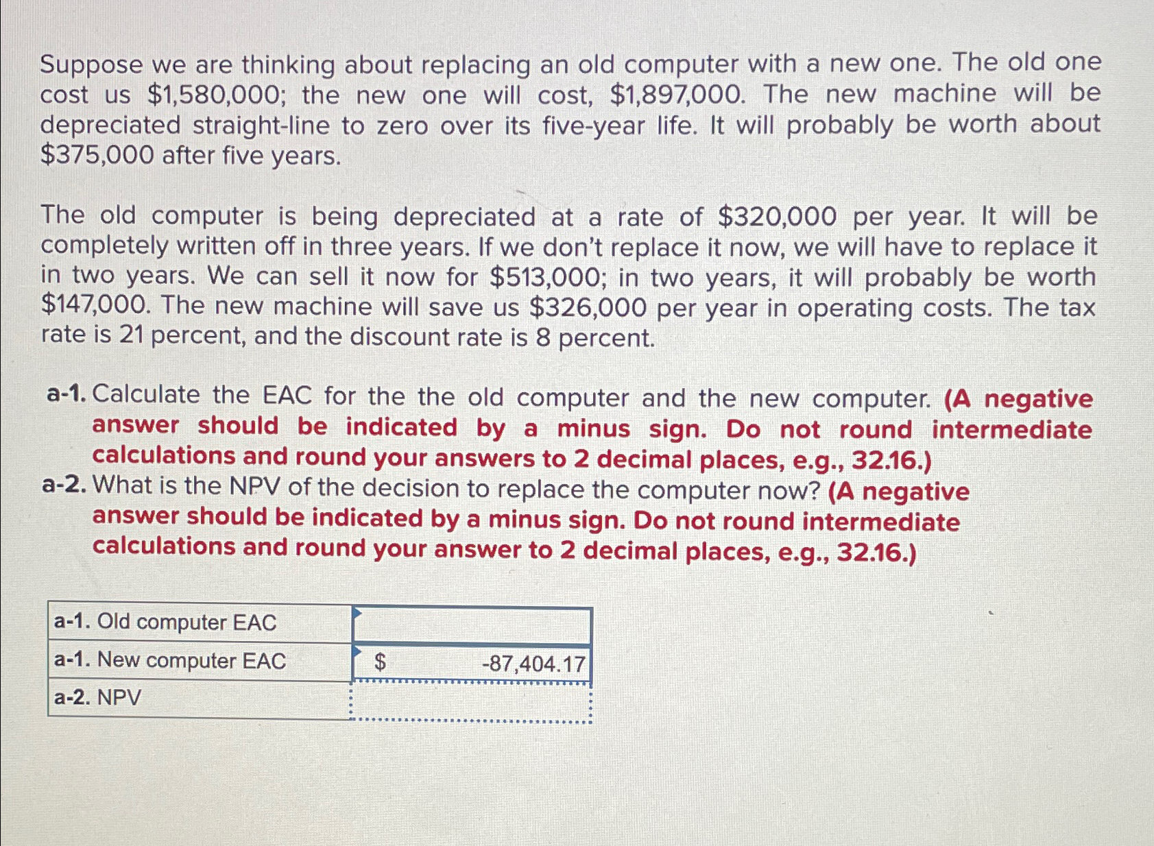 Suppose we are thinking about replacing an old computer with a new