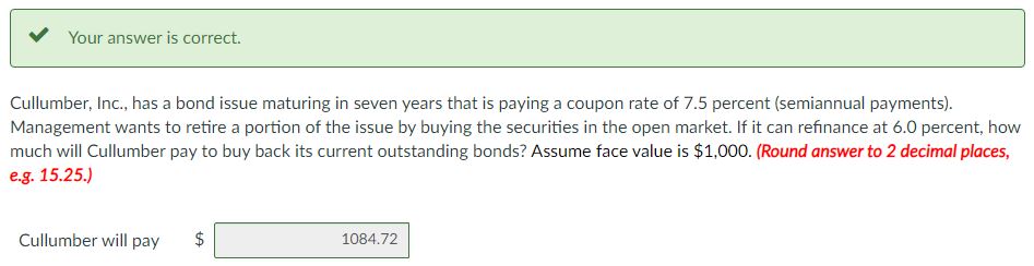 Your answer is correct. Cullumber, Inc., has a bond issue maturing in