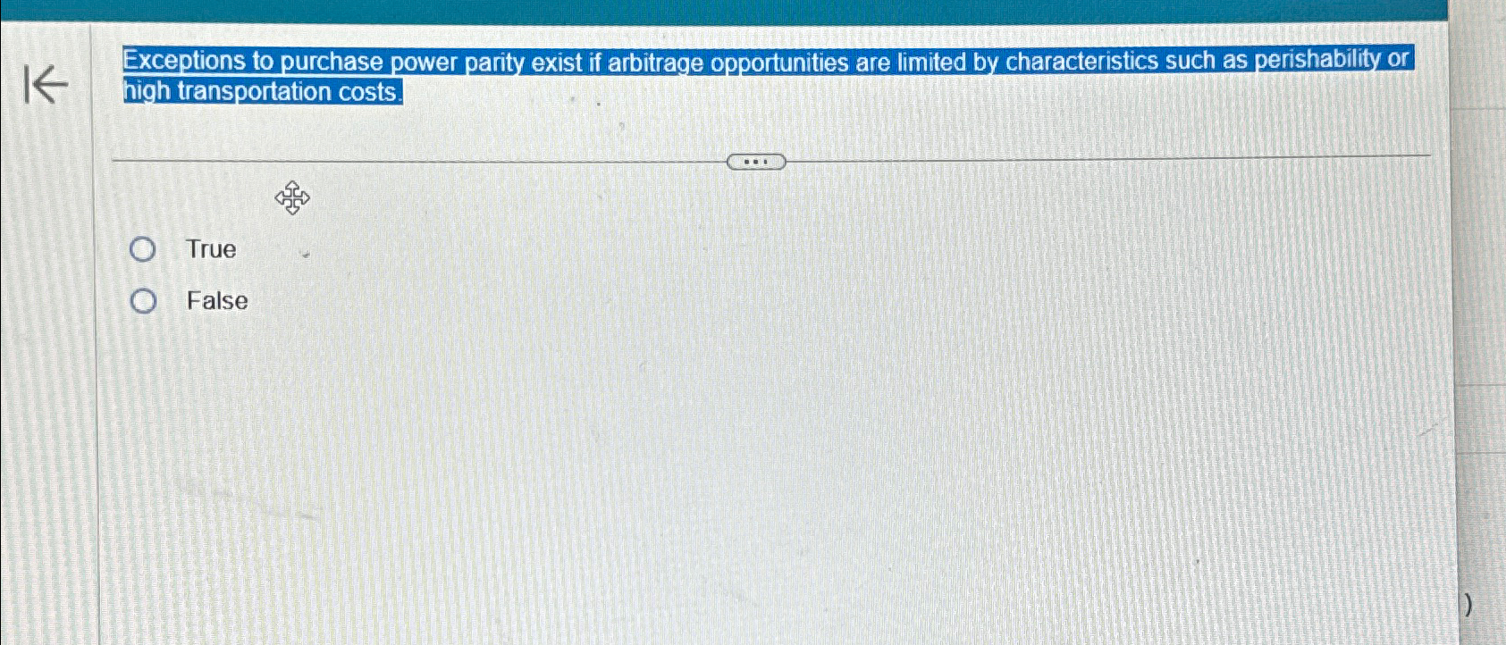K Exceptions to purchase power parity exist if arbitrage opportunities are limited