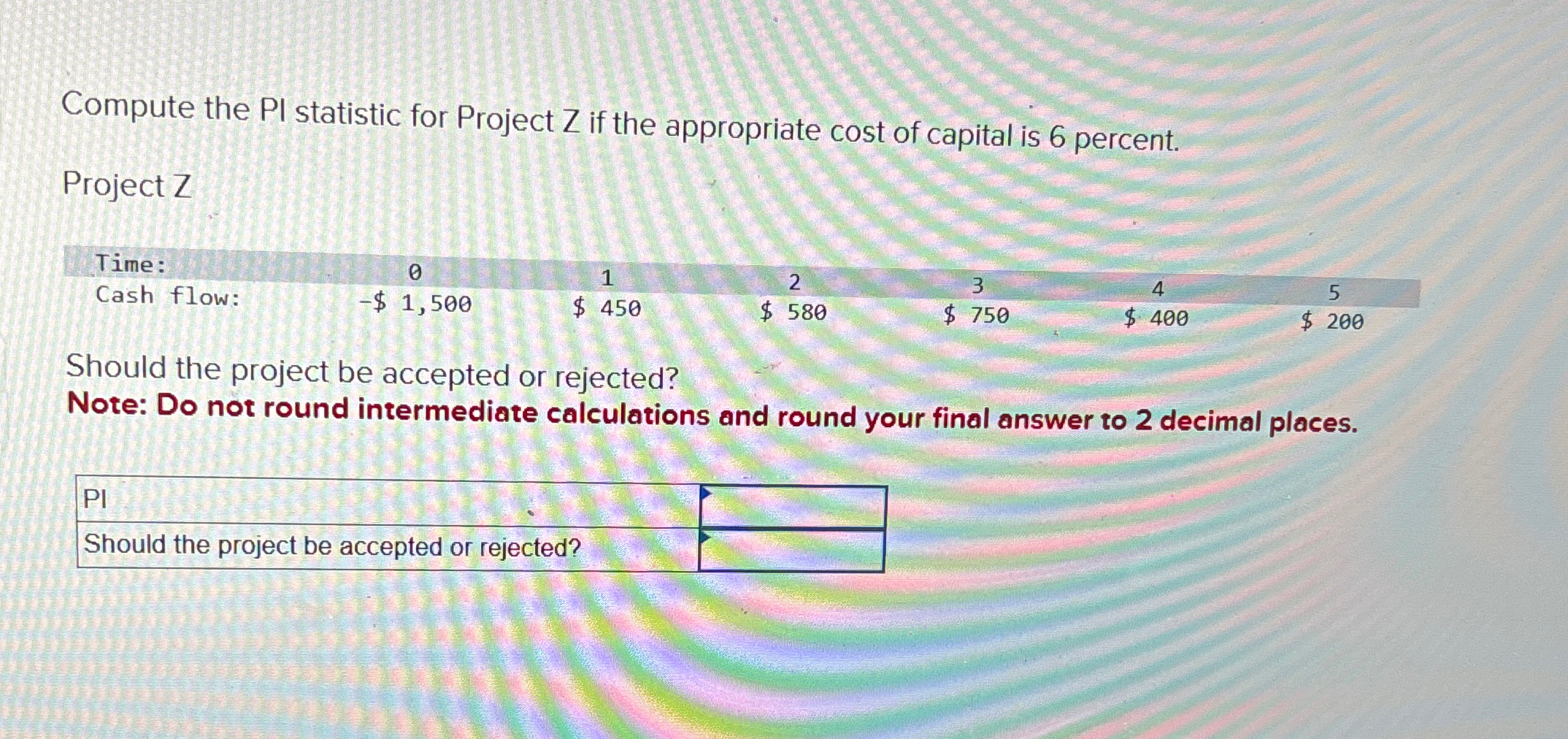 Compute the Pl statistic for Project Z if the appropriate cost of