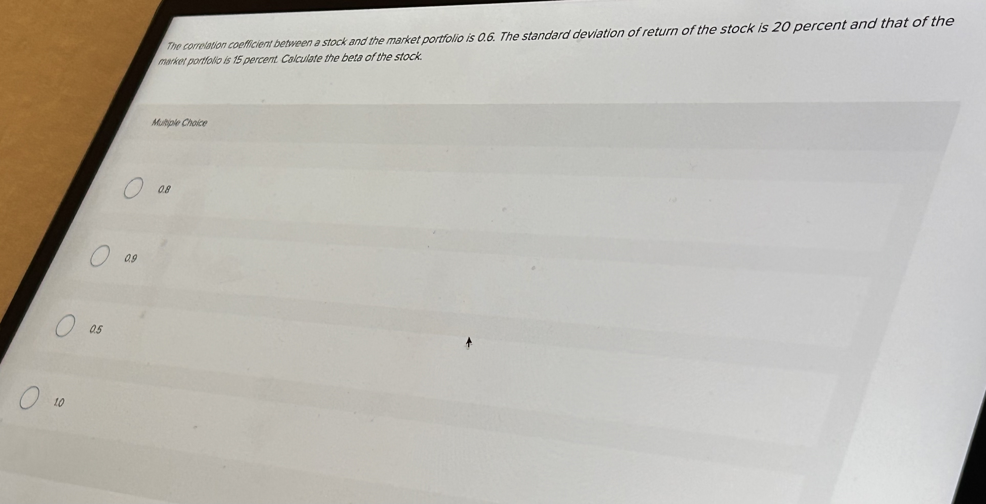 10 0 0.9 0.5 The correlation coefficient between a stock and the