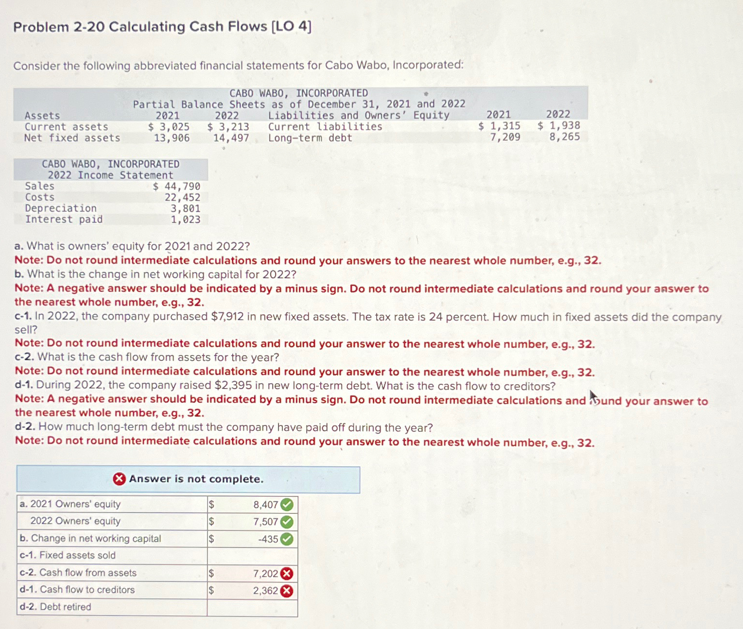 Problem 2-20 Calculating Cash Flows [LO 4] Consider the following abbreviated financial