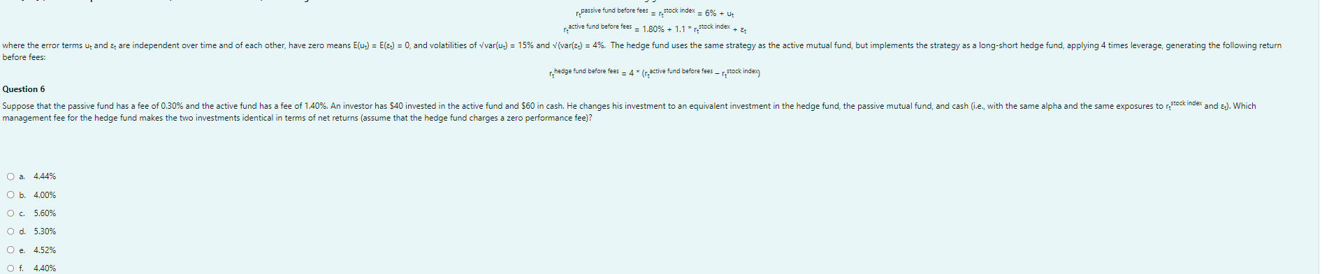 6% + Ut + Et repassive fund before fees reactive fund before