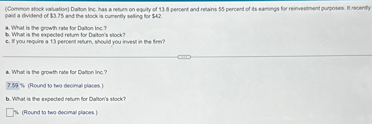 (Common stock valuation) Dalton Inc. has a return on equity of 13.8