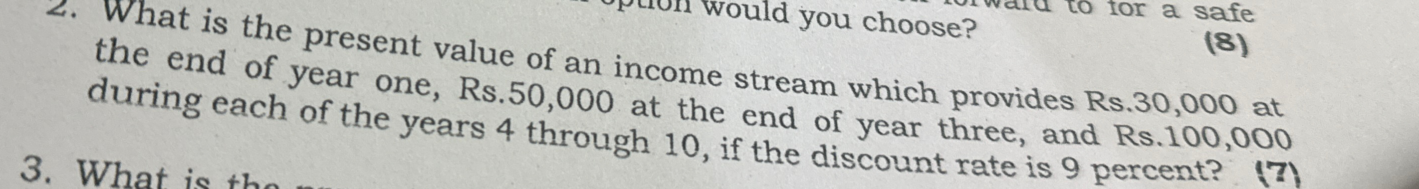 to for a safe (8) What is the present value of an