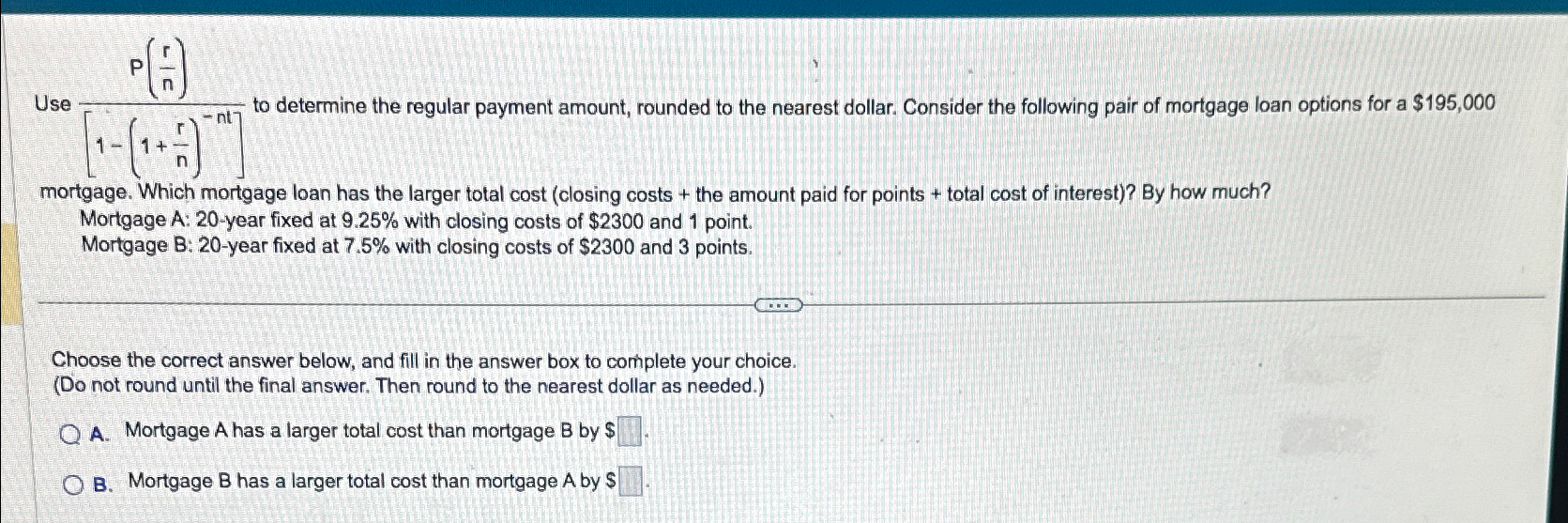 Use 1 P A nt to determine the regular payment amount, rounded