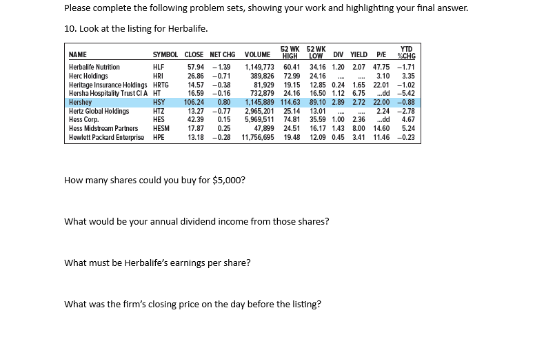 Please complete the following problem sets, showing your work and highlighting your
