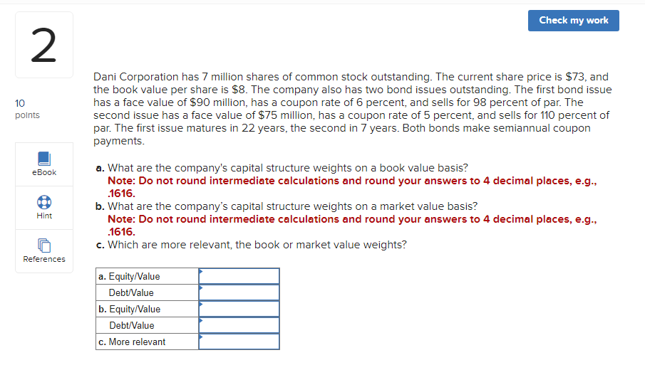 Check my work 2 10 points eBook Hint References Dani Corporation has