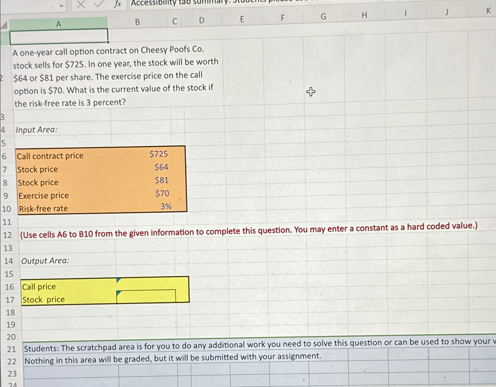 A fx Accessibility tab B C D F A one-year call option