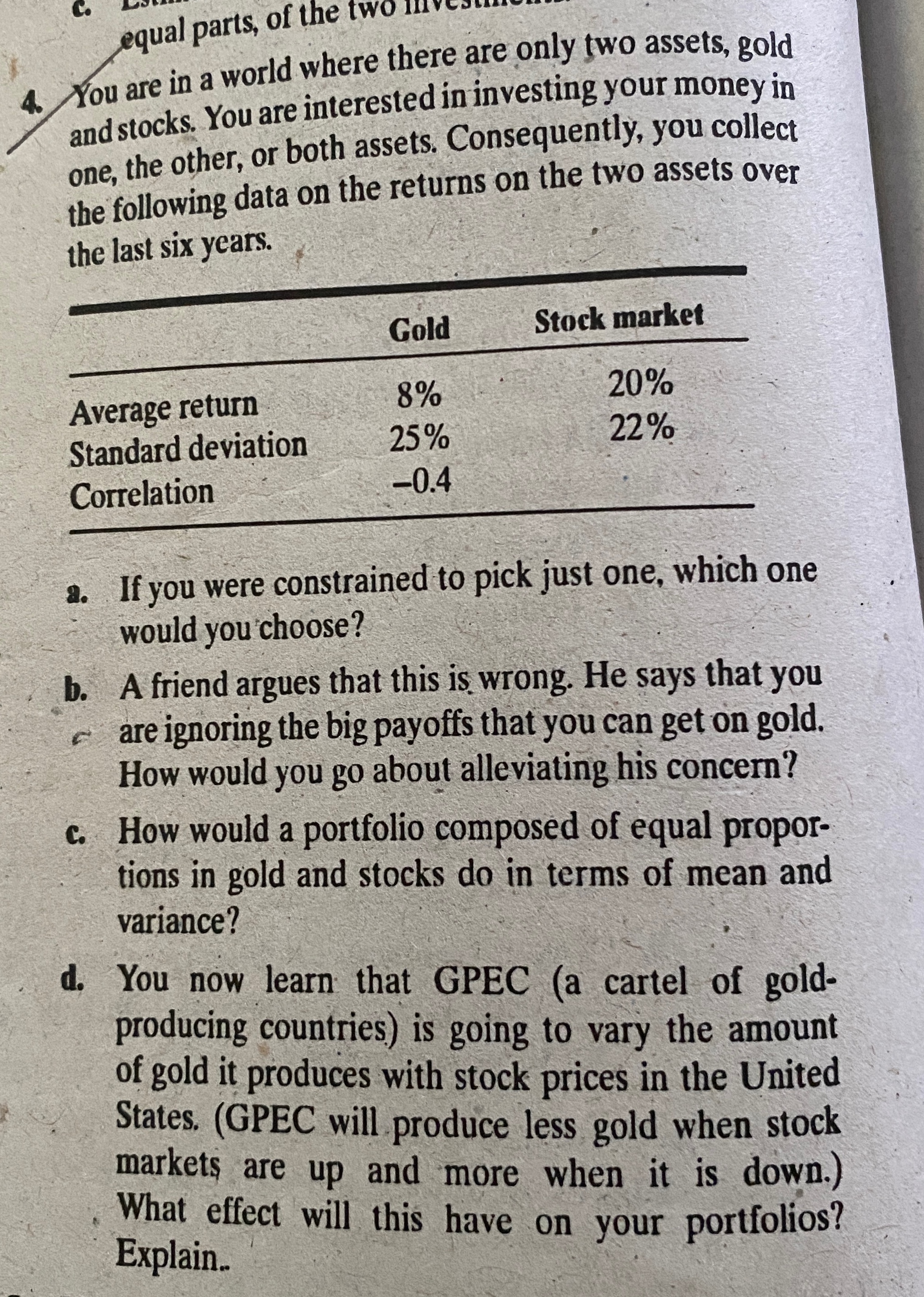 equal parts, of the 4. You are in a world where there