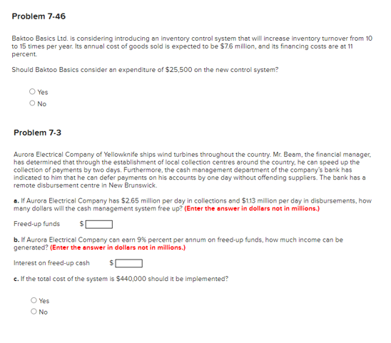Problem 7-46 Baktoo Basics Ltd. is considering introducing an inventory control system