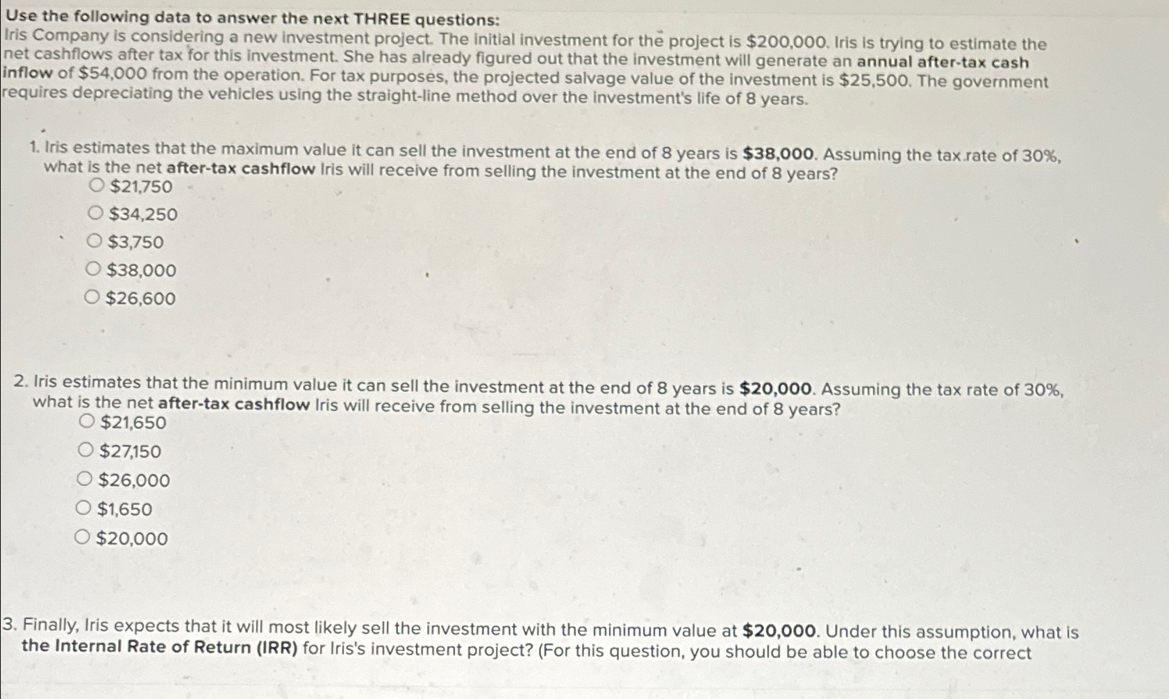 Use the following data to answer the next THREE questions: Iris Company