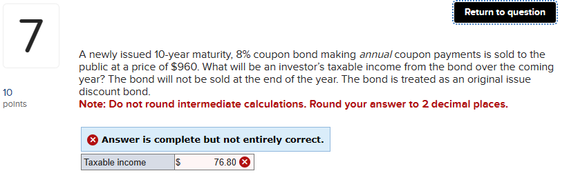 Return to question 10 7 points A newly issued 10-year maturity, 8%