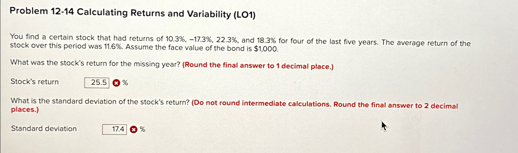 Problem 12-14 Calculating Returns and Variability (LO1) You find a certain stock