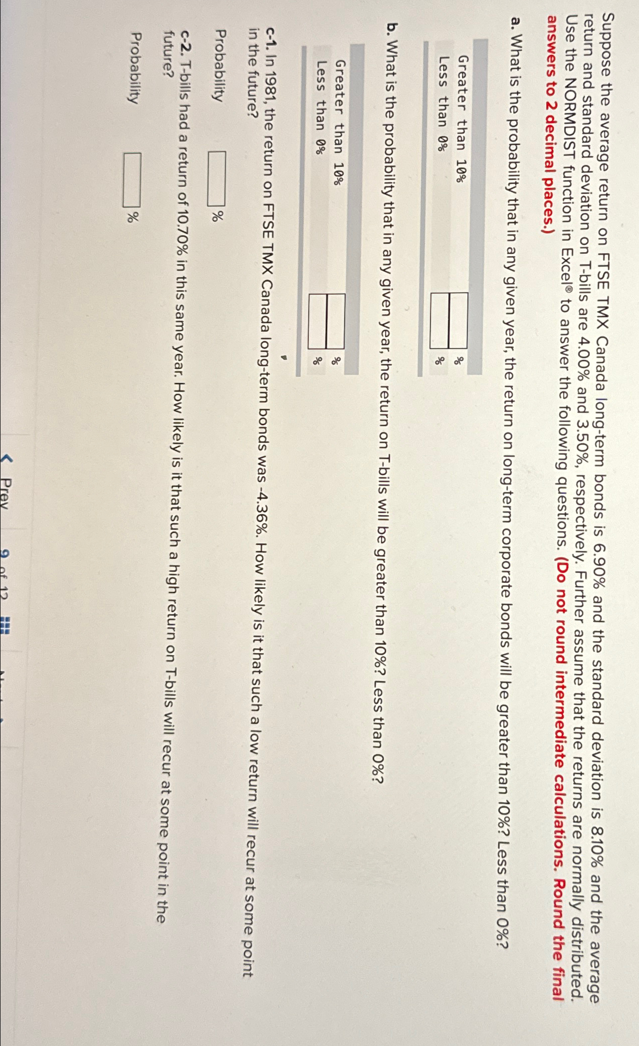 Suppose the average return on FTSE TMX Canada long-term bonds is 6.90%