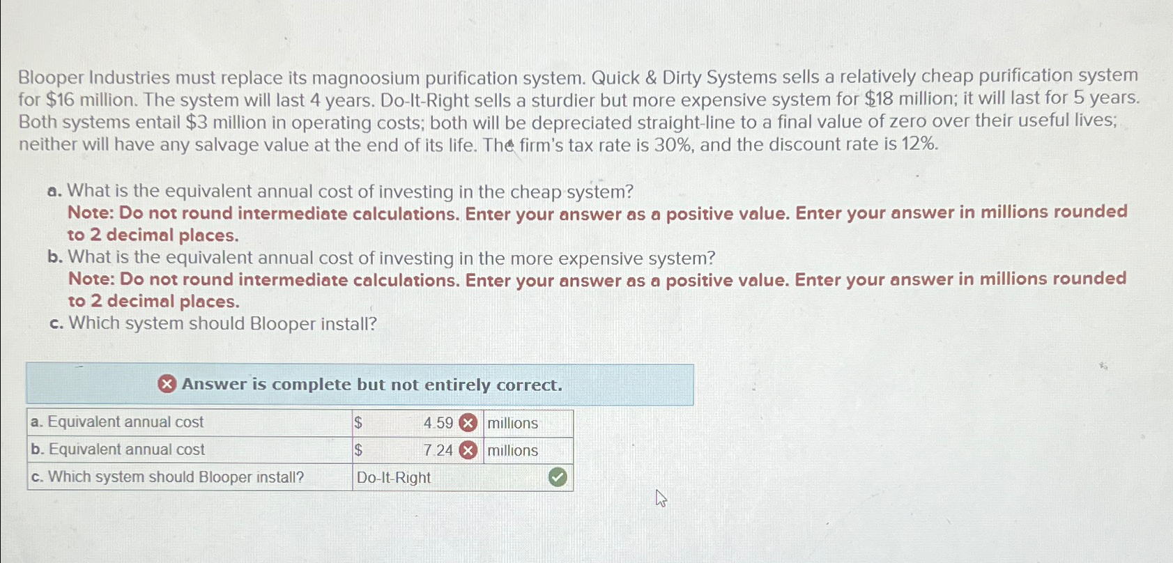 Blooper Industries must replace its magnoosium purification system. Quick & Dirty Systems