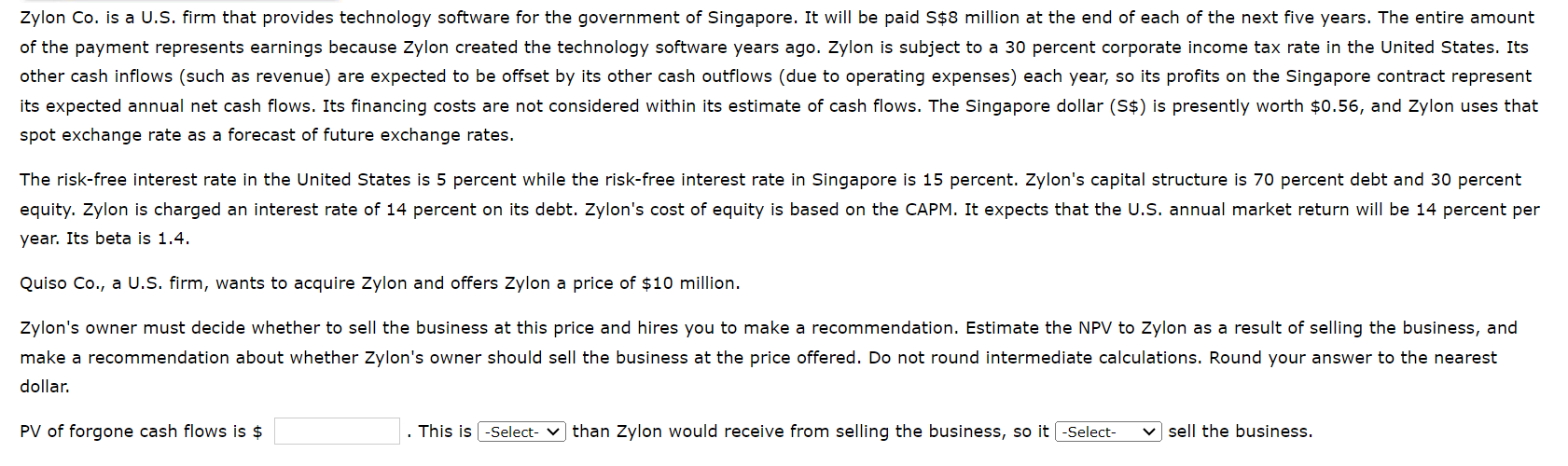 Zylon Co. is a U.S. firm that provides technology software for the