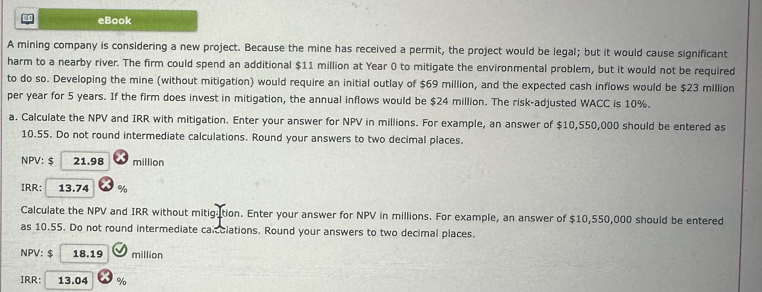 eBook A mining company is considering a new project. Because the mine