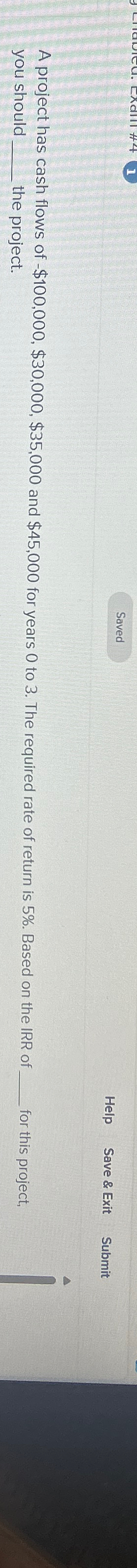 Exdill #4 1 Saved Help Save & Exit Submit A project has