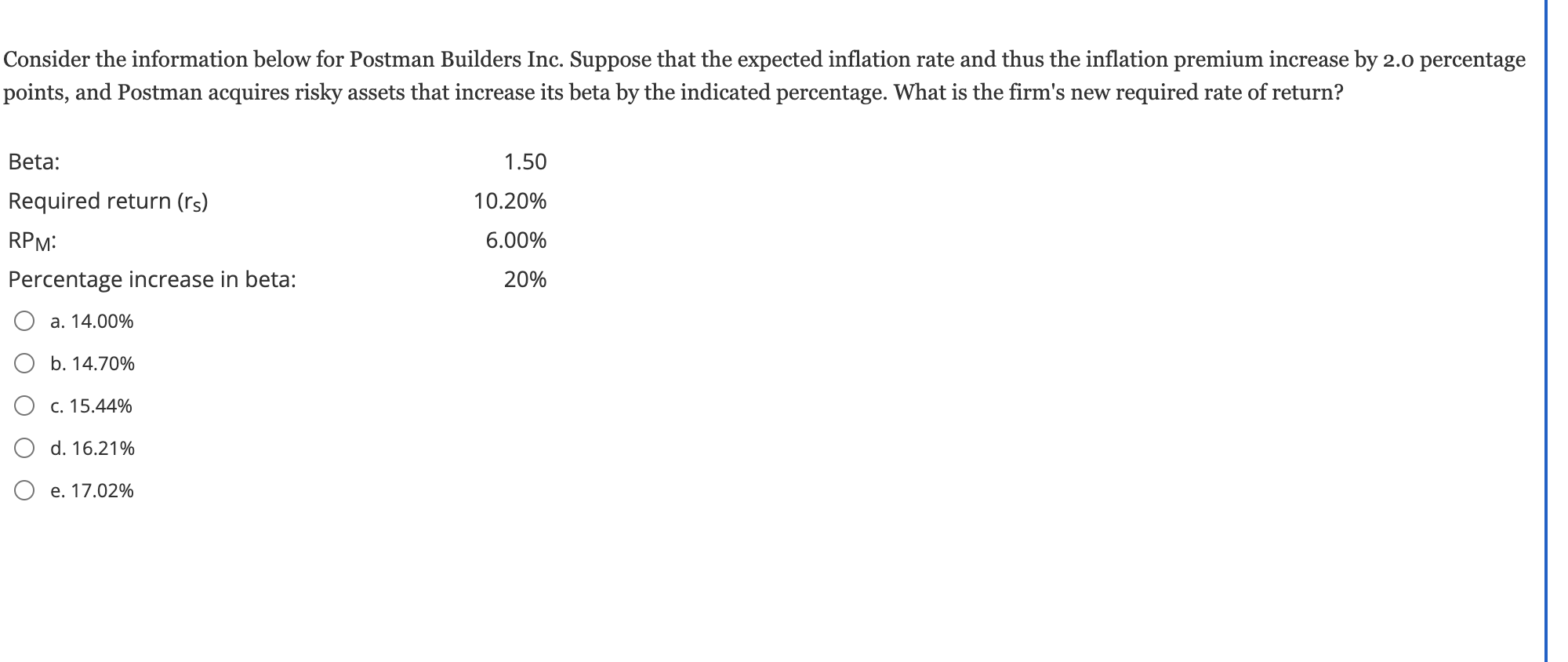 Consider the information below for Postman Builders Inc. Suppose that the expected