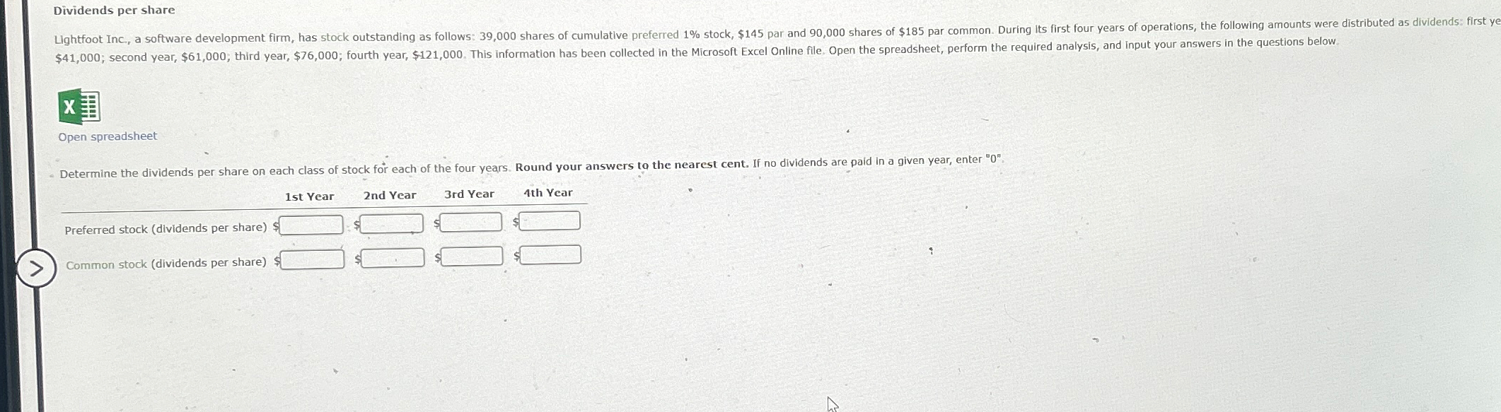 Dividends per share Lightfoot Inc., a software development firm, has stock outstanding