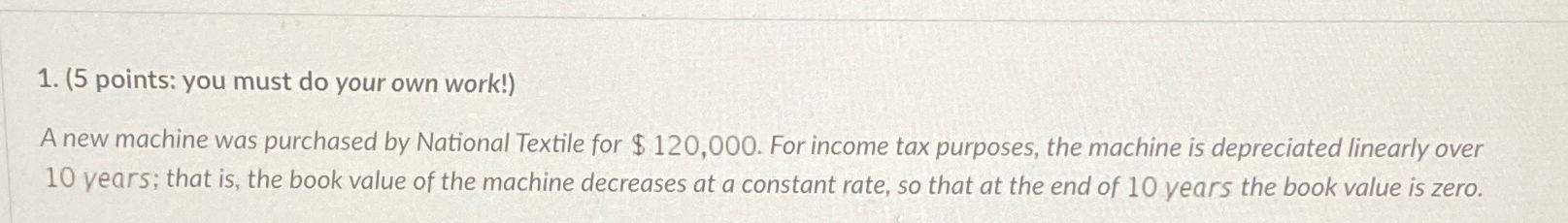 1. (5 points: you must do your own work!) A new machine