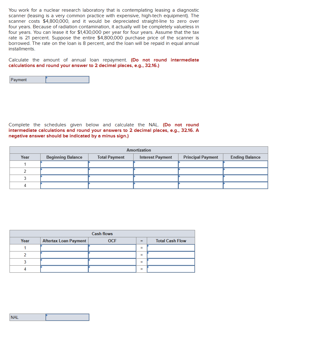 You work for a nuclear research laboratory that is contemplating leasing a