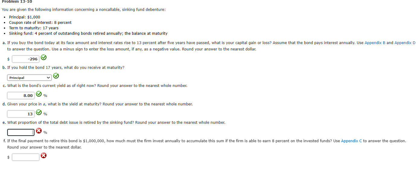 Problem 13-10 You are given the following information concerning a noncallable, sinking
