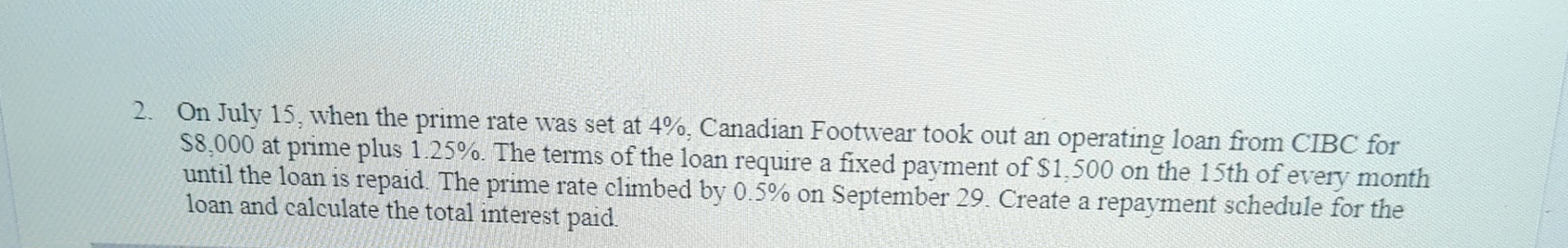 2. On July 15, when the prime rate was set at 4%,