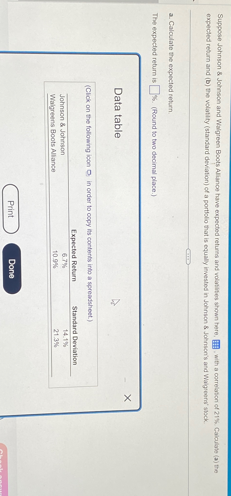 Suppose Johnson & Johnson and Walgreen Boots Alliance have expected returns and