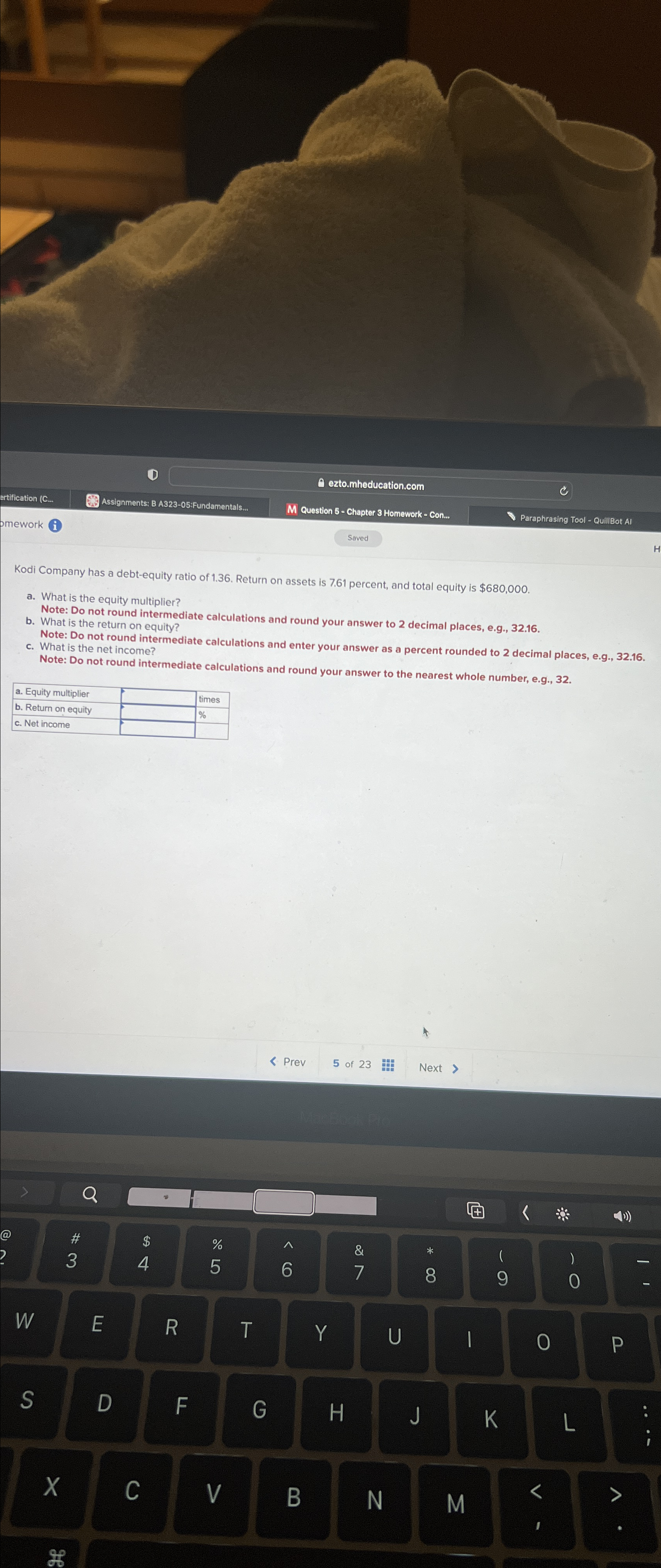ezto.mheducation.com ertification (C... Assignments: B A323-05:Fundamentals... M Question 5-Chapter 3 Homework -