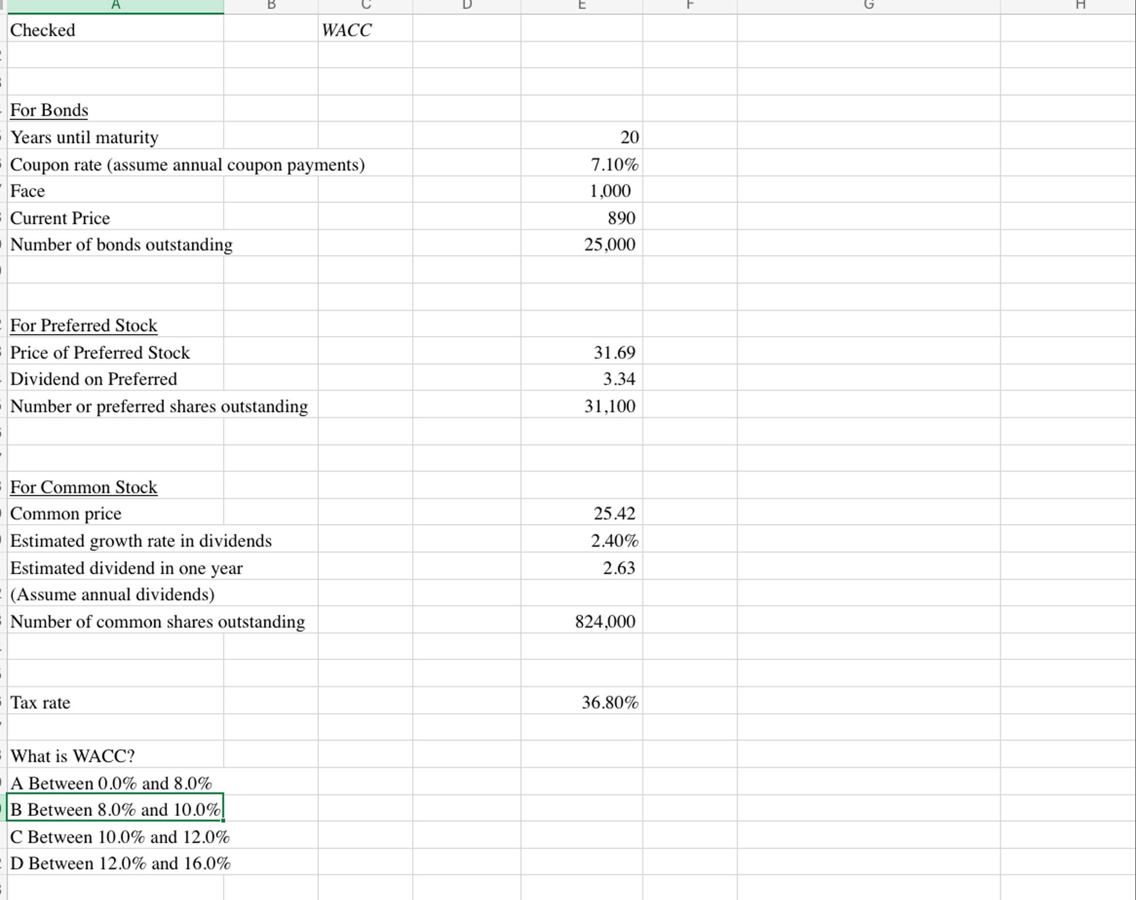 Checked A B E WACC For Bonds Years until maturity Coupon rate