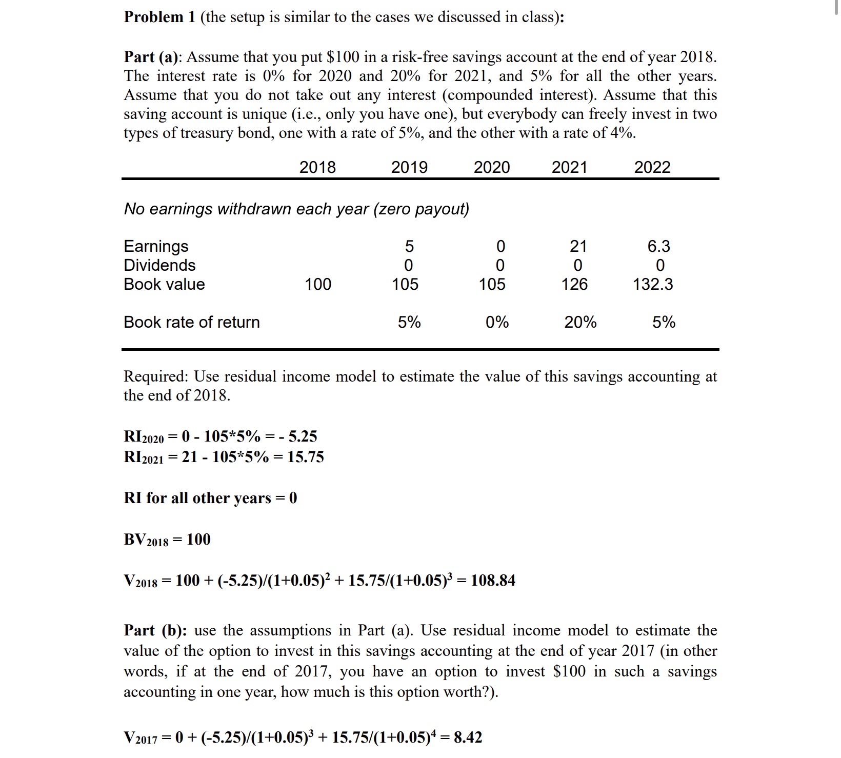 Problem 1 (the setup is similar to the cases we discussed in