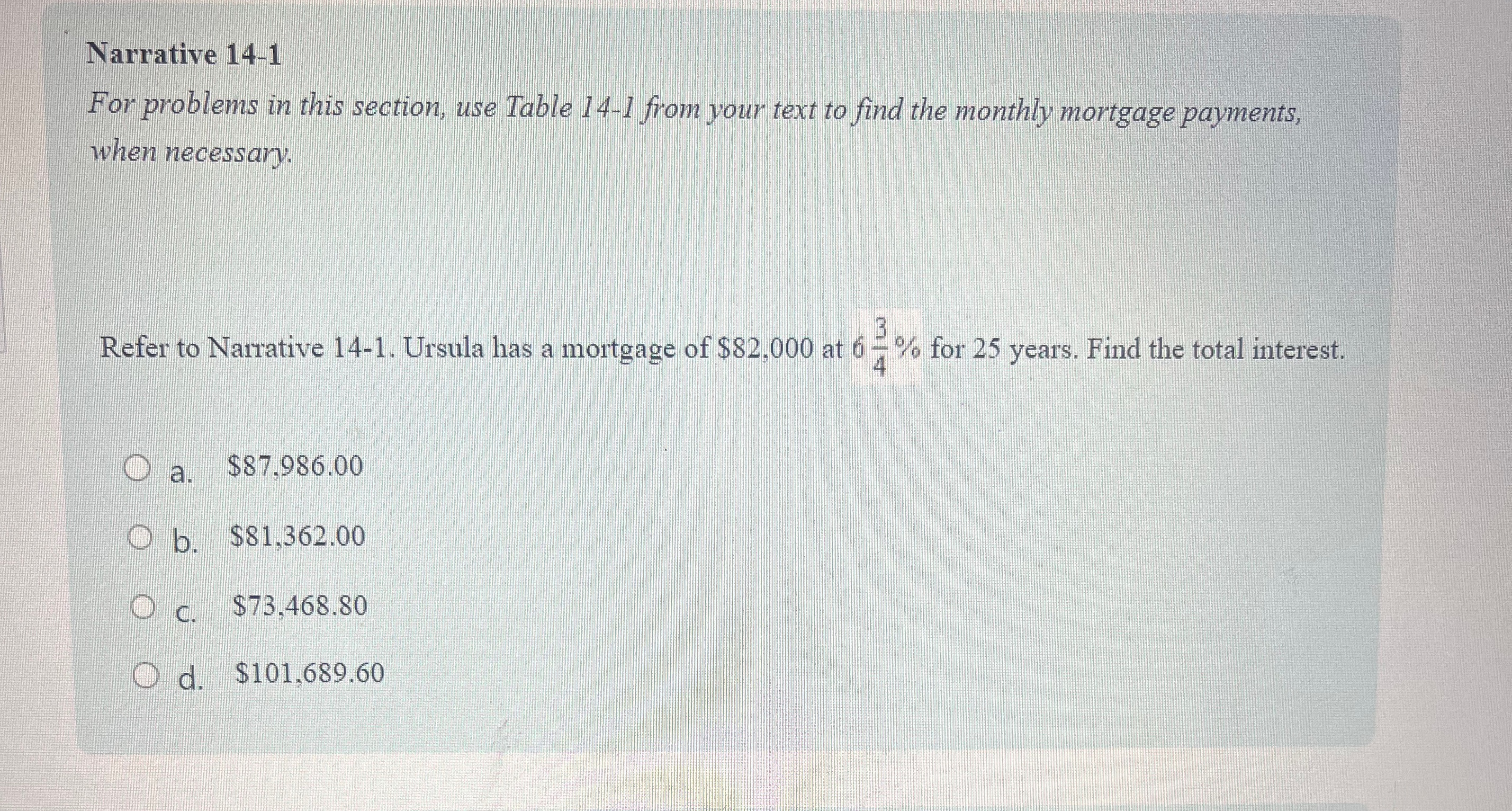 Narrative 14-1 For problems in this section, use Table 14-1 from your