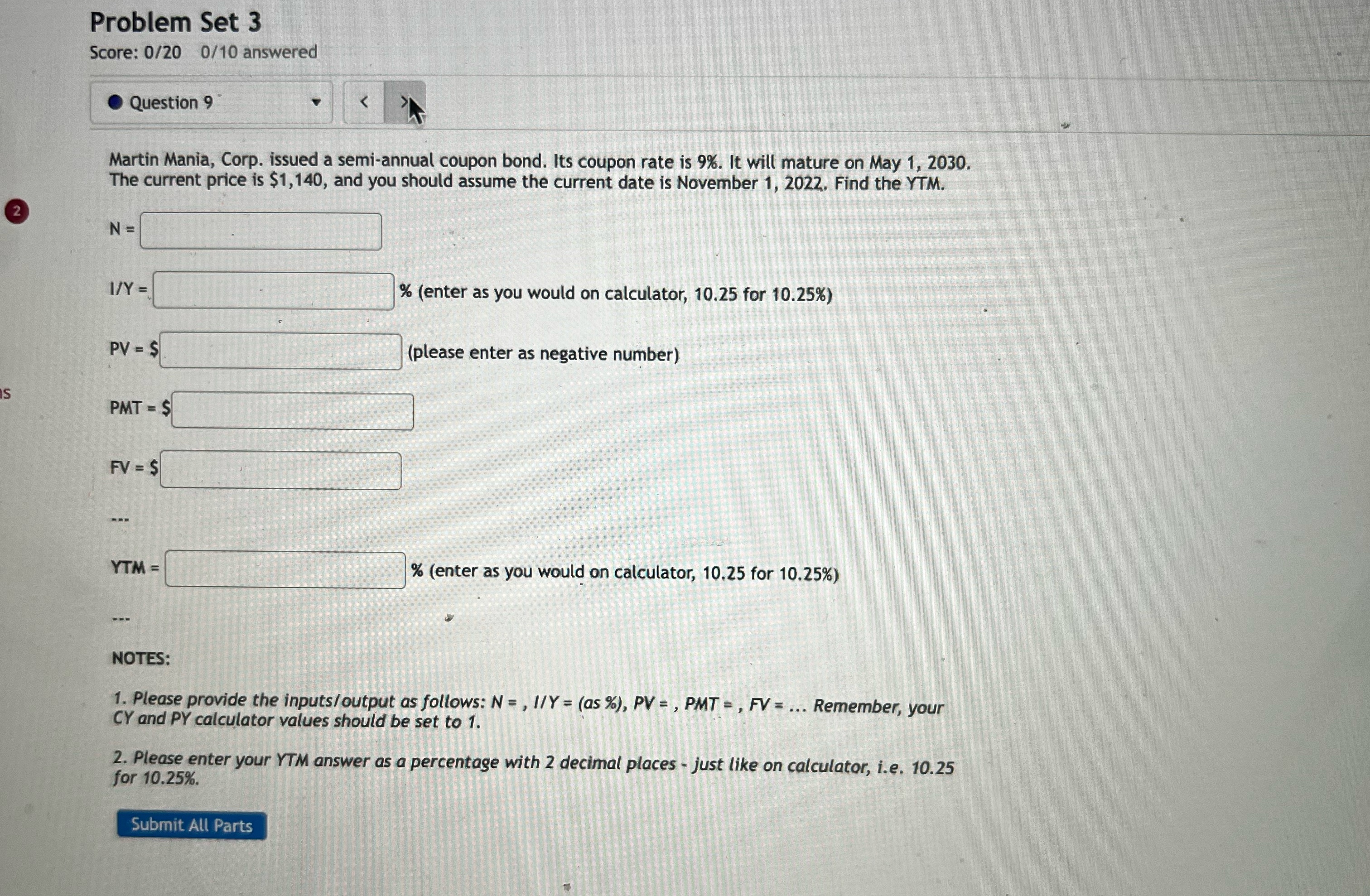 S 2 Problem Set 3 Score: 0/20 0/10 answered Question 9 <